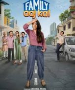 Family Aaj Kal (2024) Family Aaj Kal (2024)